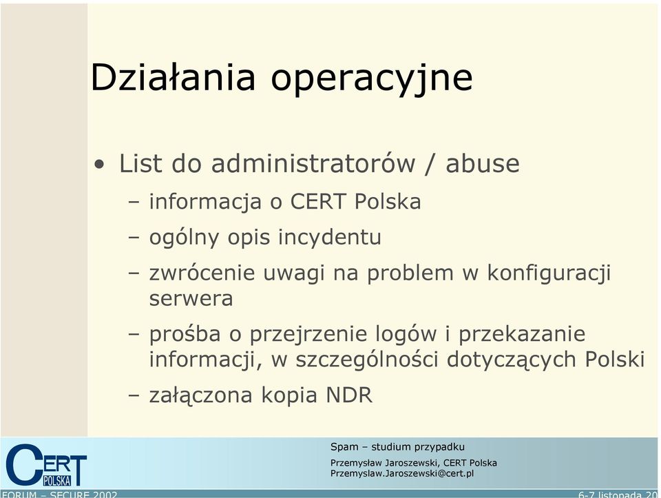 konfiguracji serwera prośba o przejrzenie logów i przekazanie