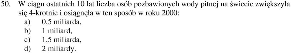 4-krotnie i osignła w ten sposób w roku 2000: a)