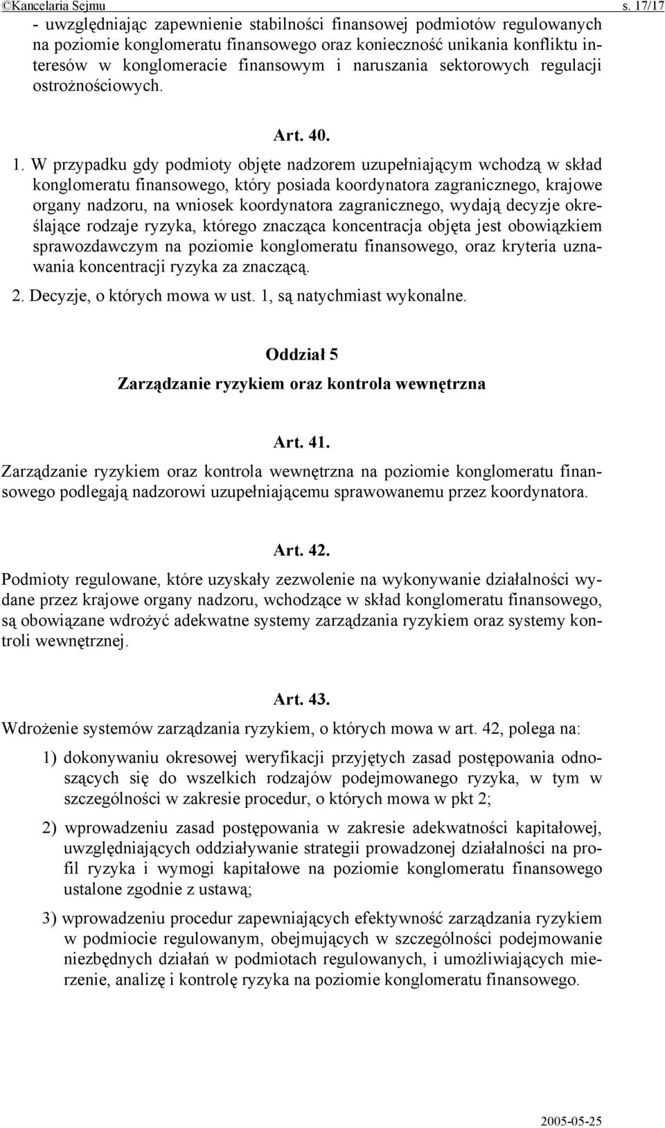 naruszania sektorowych regulacji ostrożnościowych. Art. 40. 1.