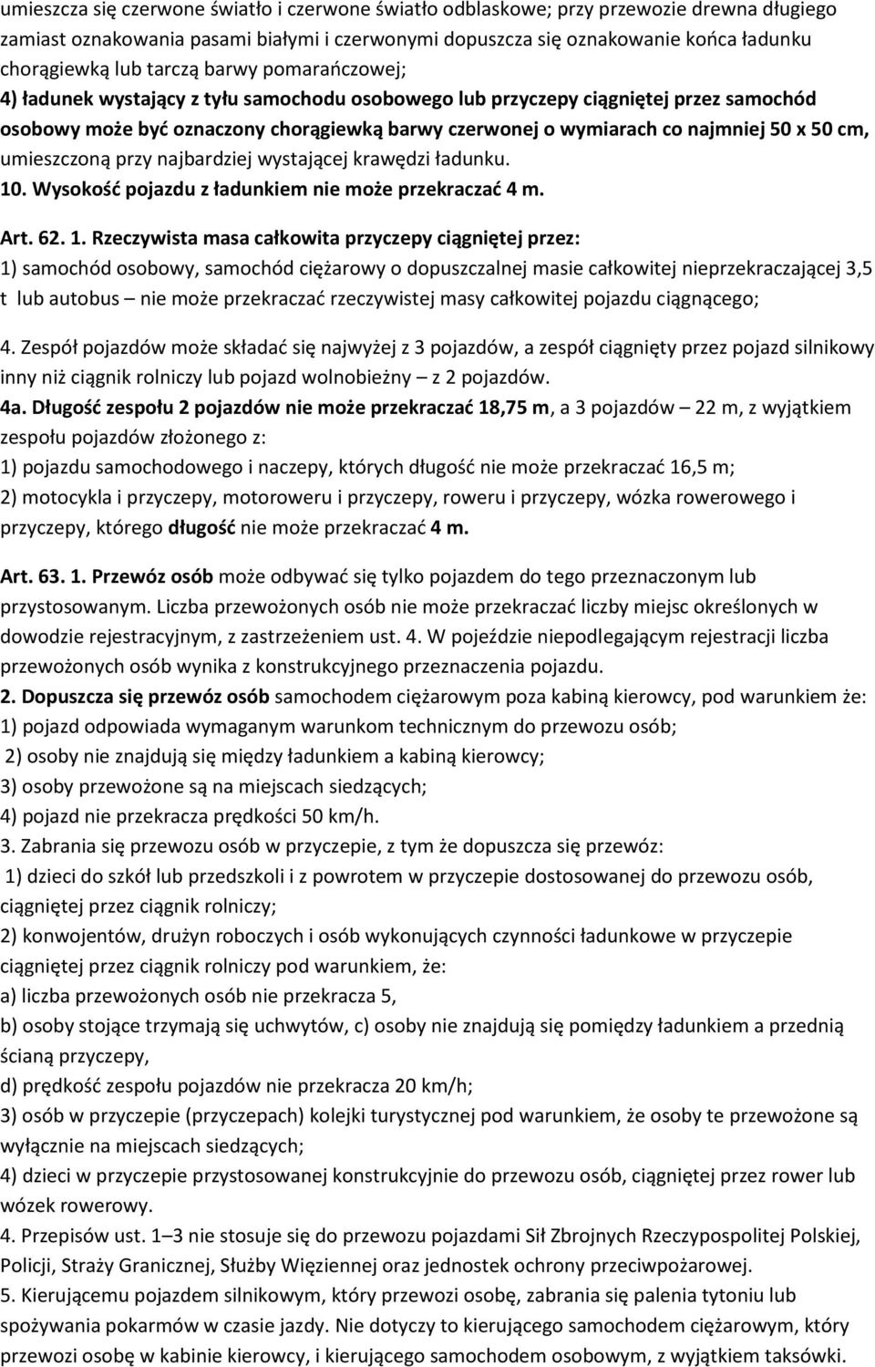 50 cm, umieszczoną przy najbardziej wystającej krawędzi ładunku. 10