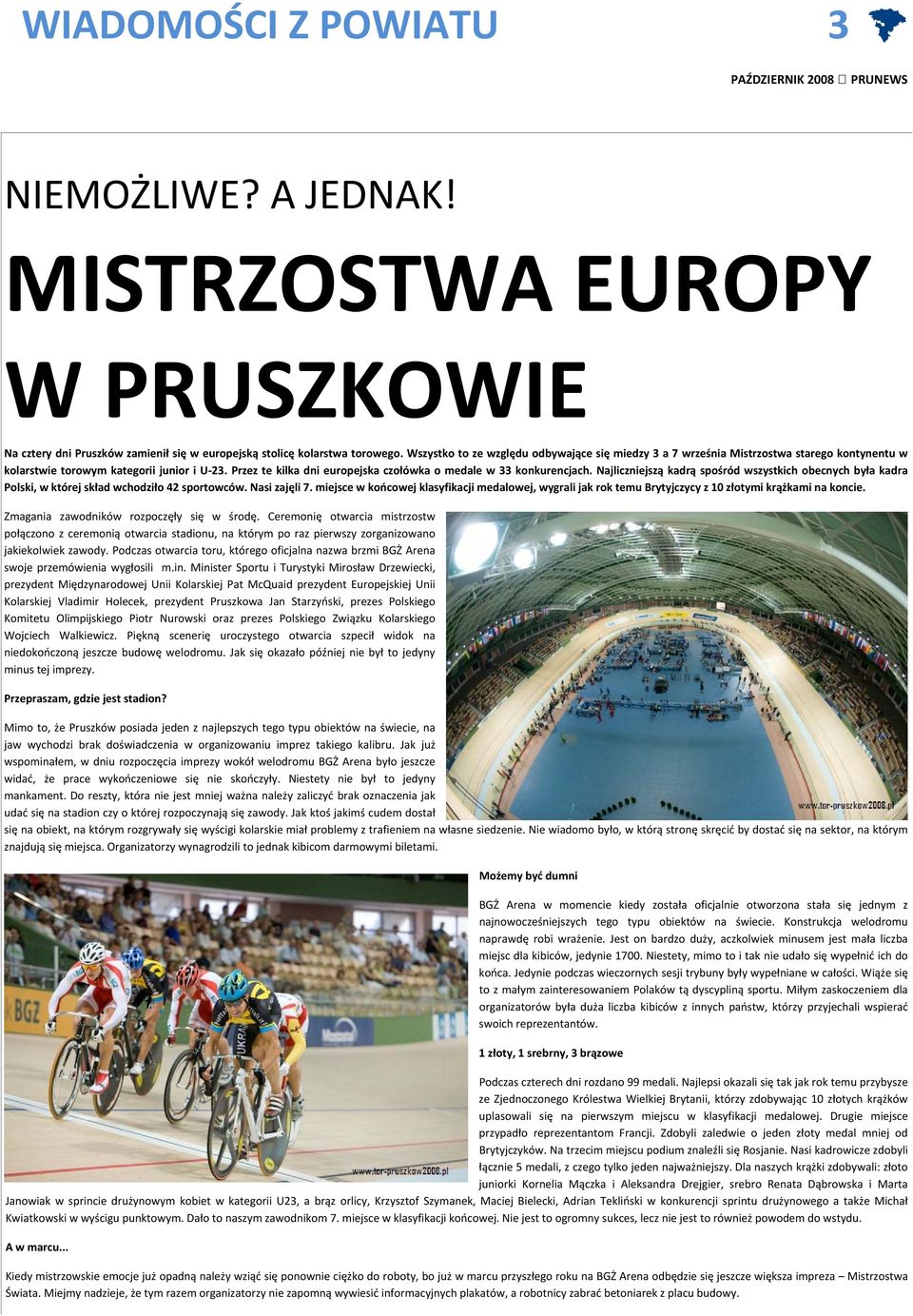 Przez te kilka dni europejska czołówka o medale w 33 konkurencjach. Najliczniejszą kadrą spośród wszystkich obecnych była kadra Polski, w której skład wchodziło 42 sportowców. Nasi zajęli 7.