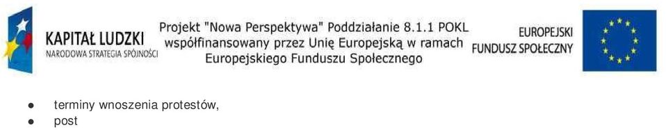 dzonych odwo a, post powanie zamawiaj cego po wniesieniu odwo ania, przyst pienie do post powania odwo awczego, post powanie przed zespo em arbitrów, rozstrzygni cie odwo ania, czne rozpatrywanie