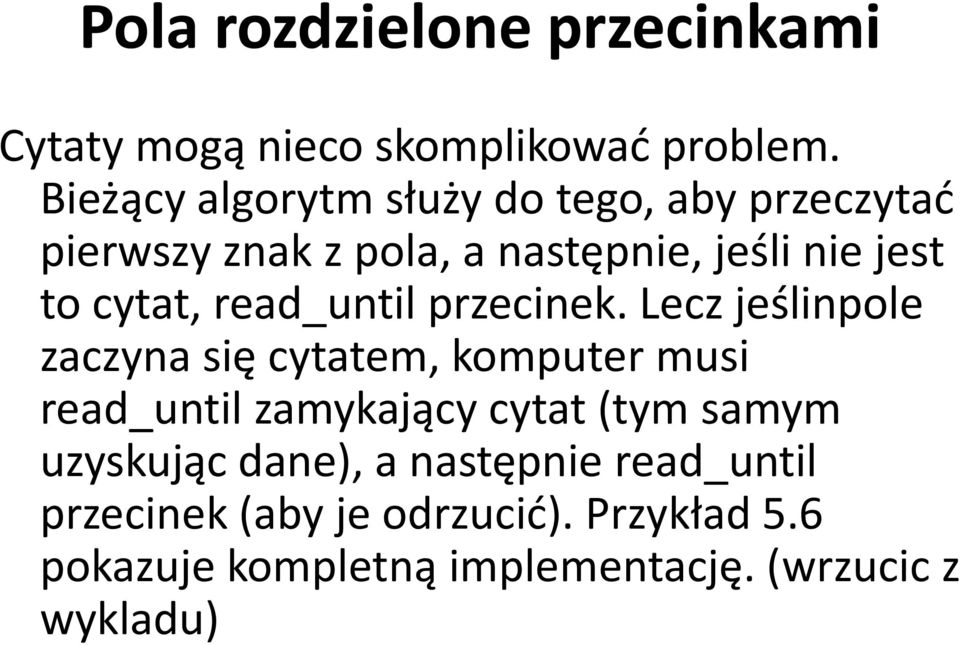 cytat, read_until przecinek.