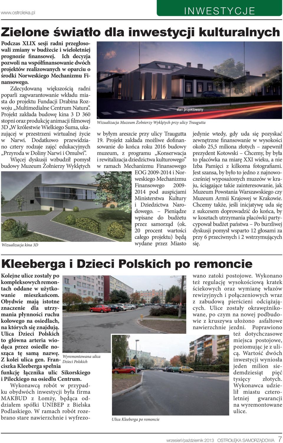 Zdecydowaną większością radni poparli zagwarantowanie wkładu miasta do projektu Fundacji Drabina Rozwoju Multimedialne Centrum Natura.