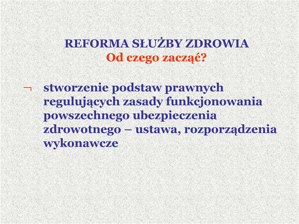 zasady funkcjonowania powszechnego