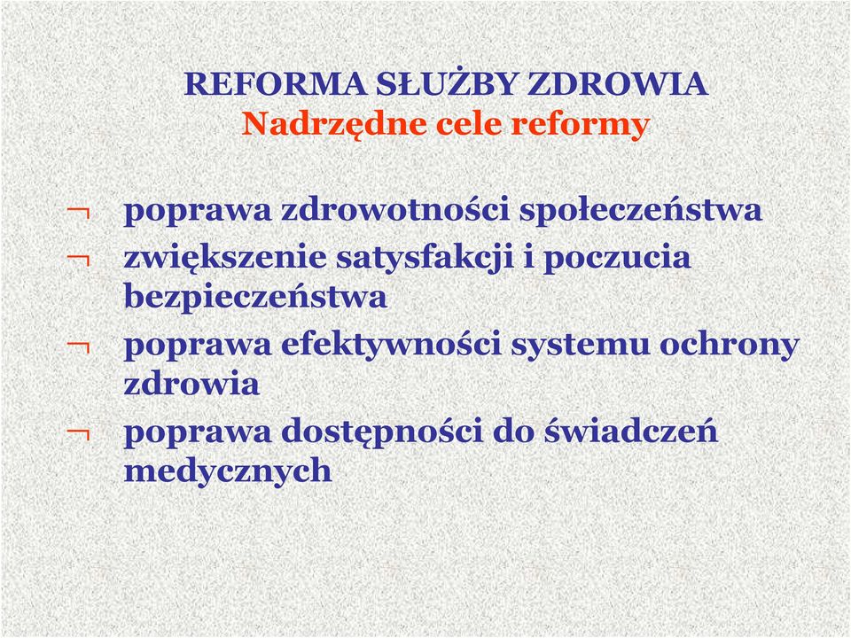 poczucia bezpieczeństwa poprawa efektywności systemu