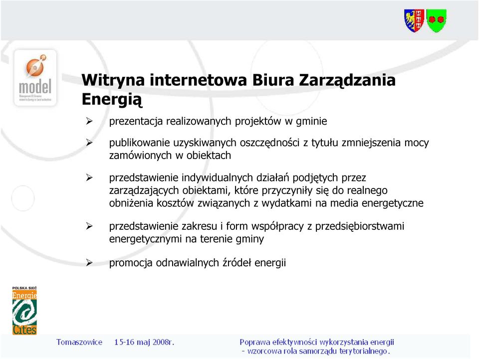 zarządzających obiektami, które przyczyniły się do realnego obniŝenia kosztów związanych z wydatkami na media