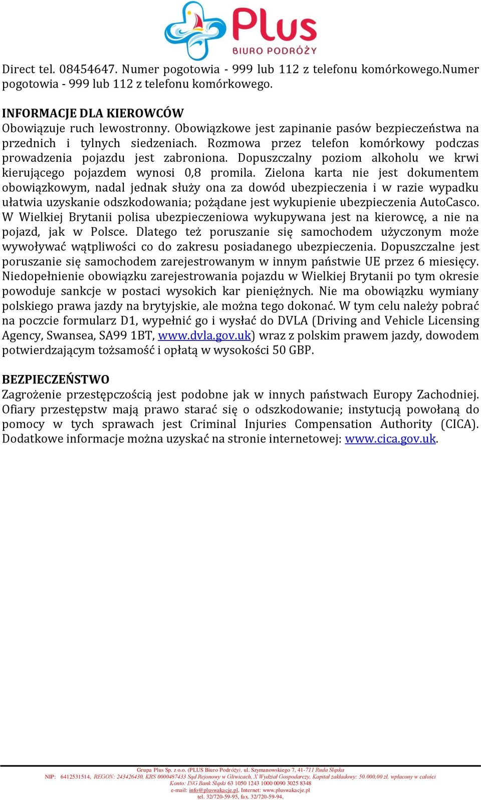 Dopuszczalny poziom alkoholu we krwi kierującego pojazdem wynosi 0,8 promila.