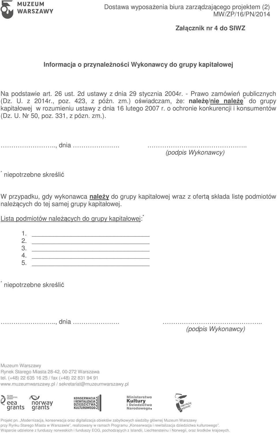 o ochronie konkurencji i konsumentów (Dz. U. Nr 50, poz. 331, z pózn. zm.)..., dnia.