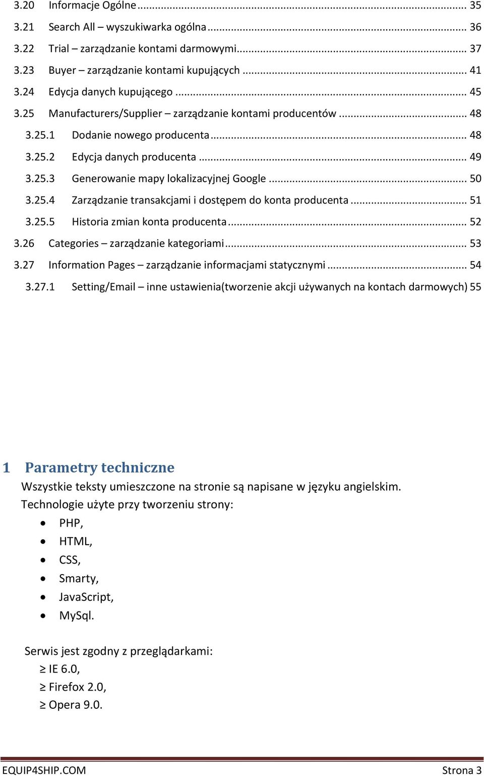 .. 50 3.25.4 Zarządzanie transakcjami i dostępem do konta producenta... 51 3.25.5 Historia zmian konta producenta... 52 3.26 Categories zarządzanie kategoriami... 53 3.