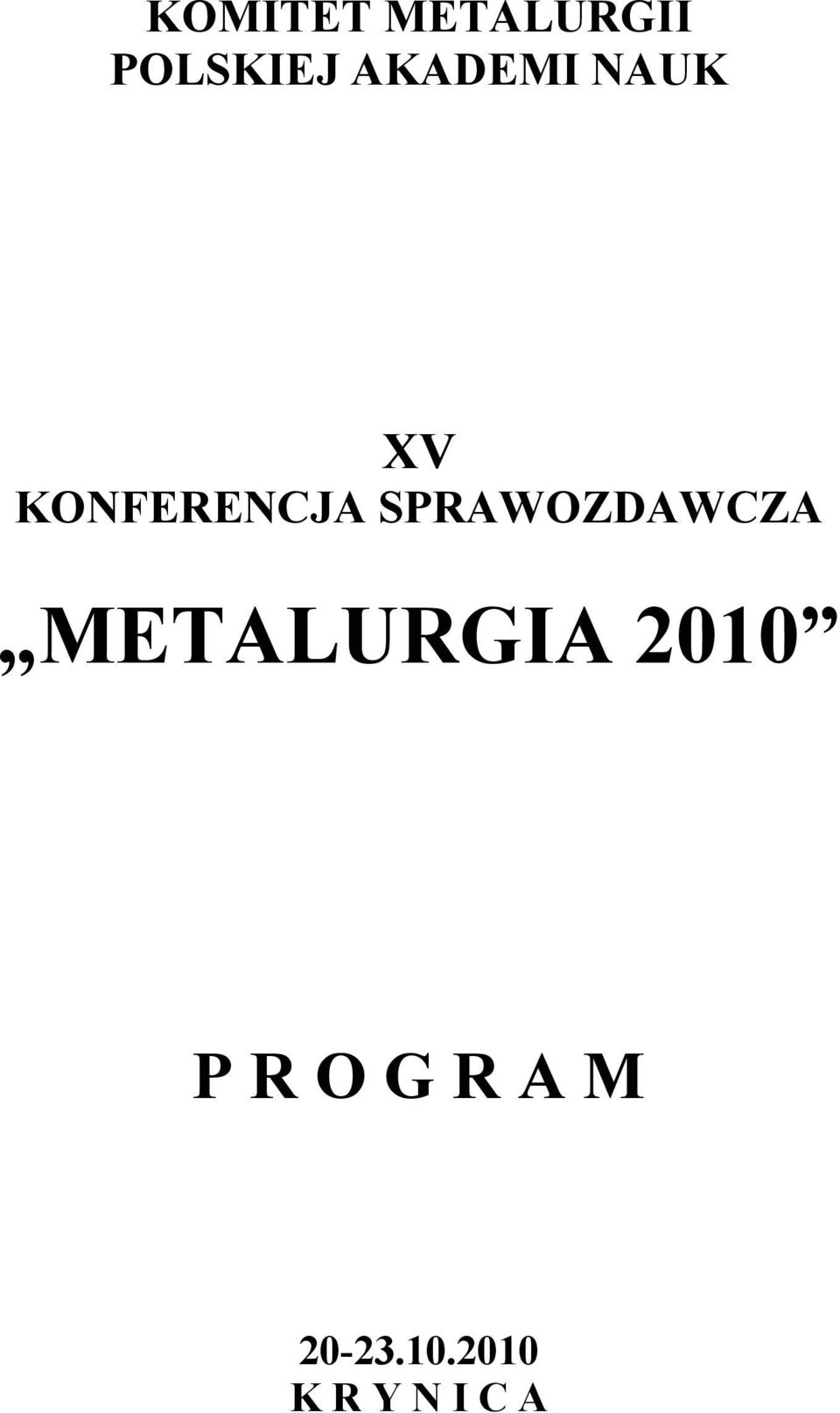 SPRAWOZDAWCZA METALURGIA 2010 P