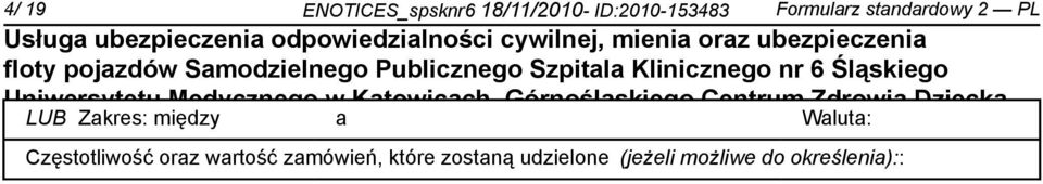 Dziecka LUB Zakres: między a Waluta: Częstotliwość oraz