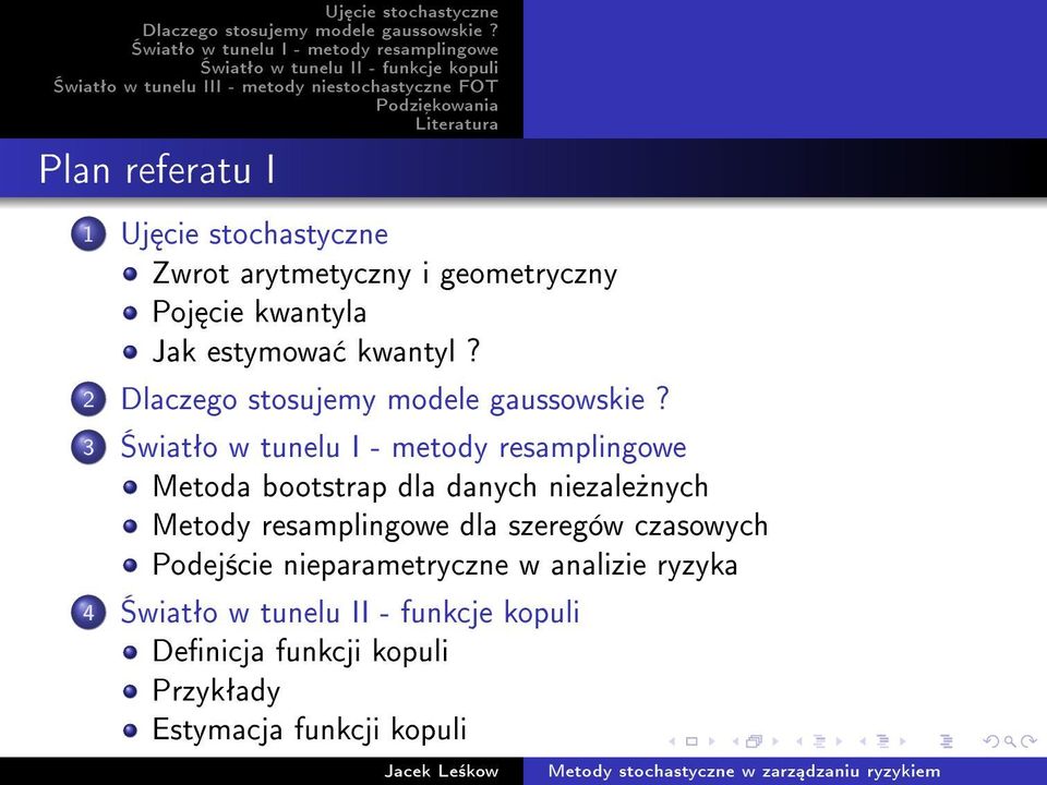 2 3 Metoda bootstrap dla danych niezale»nych Metody resamplingowe dla