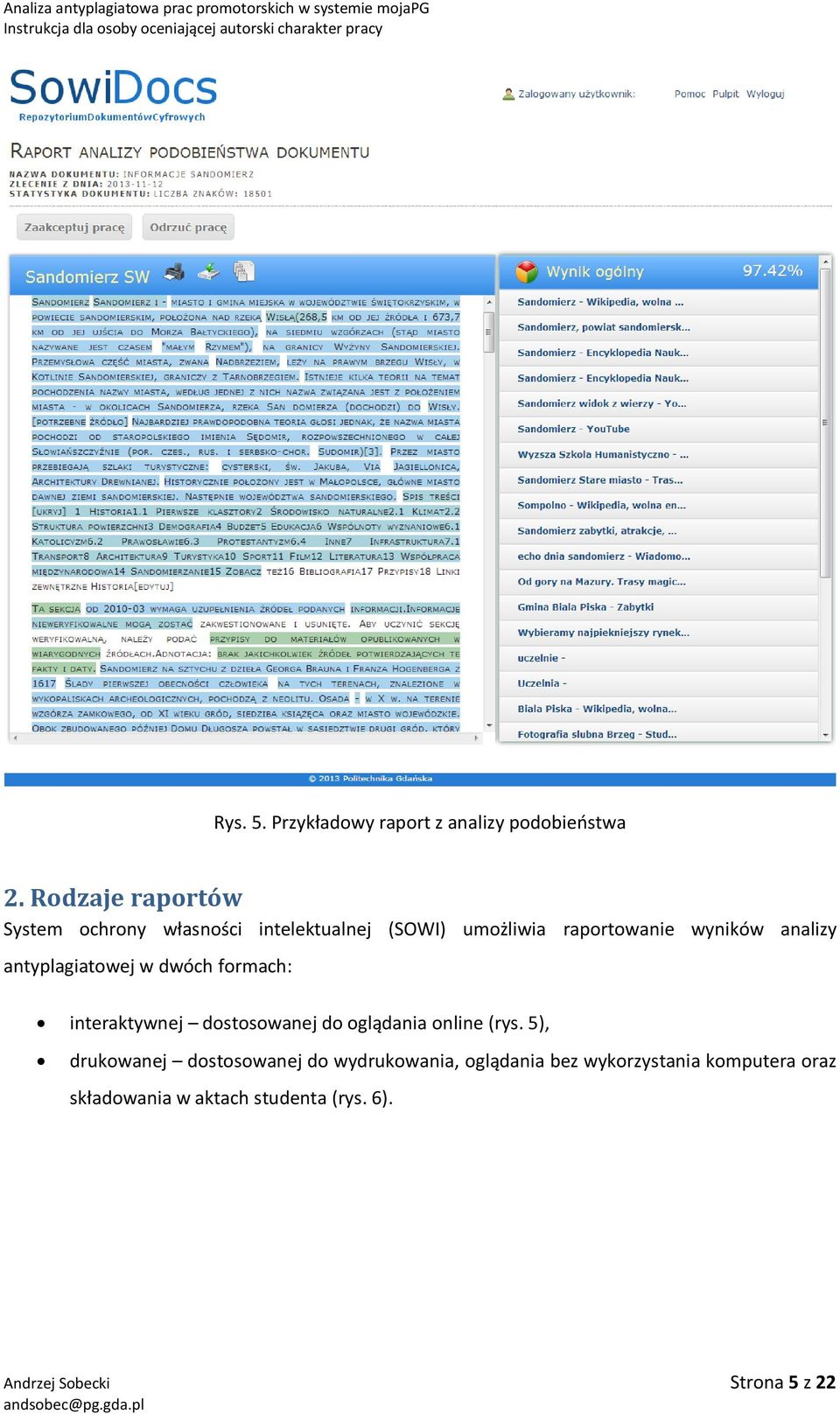 analizy antyplagiatowej w dwóch formach: interaktywnej dostosowanej do oglądania online (rys.