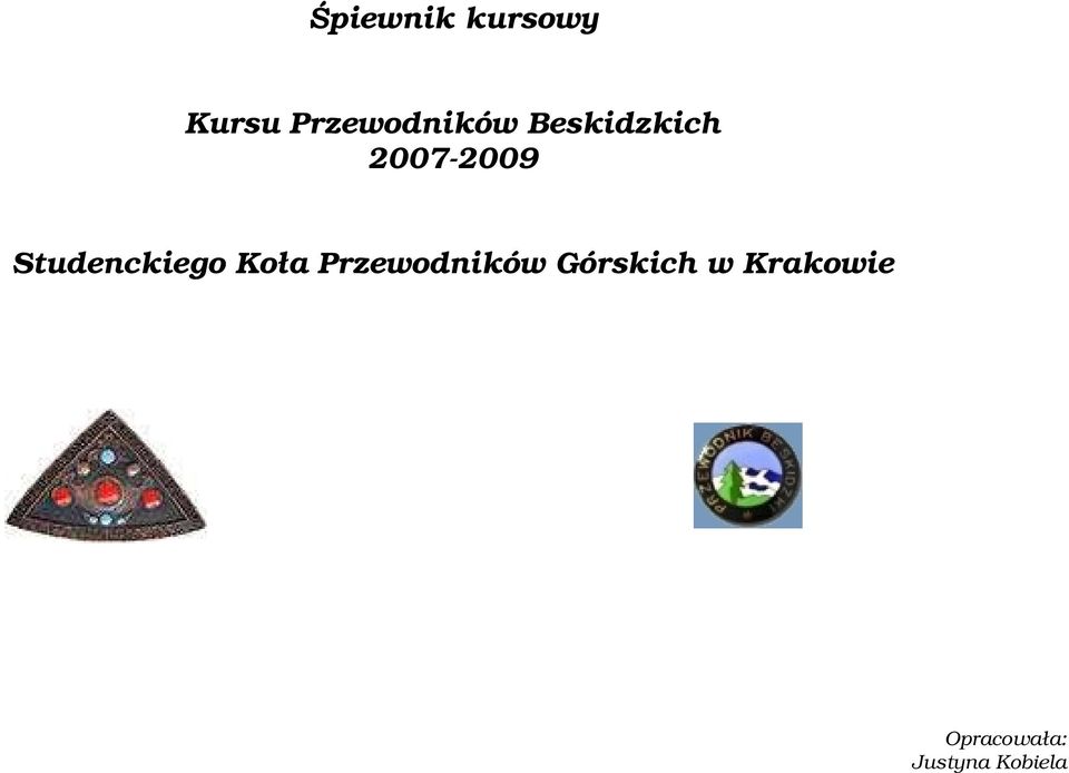 2007-2009 Studenckiego Koła