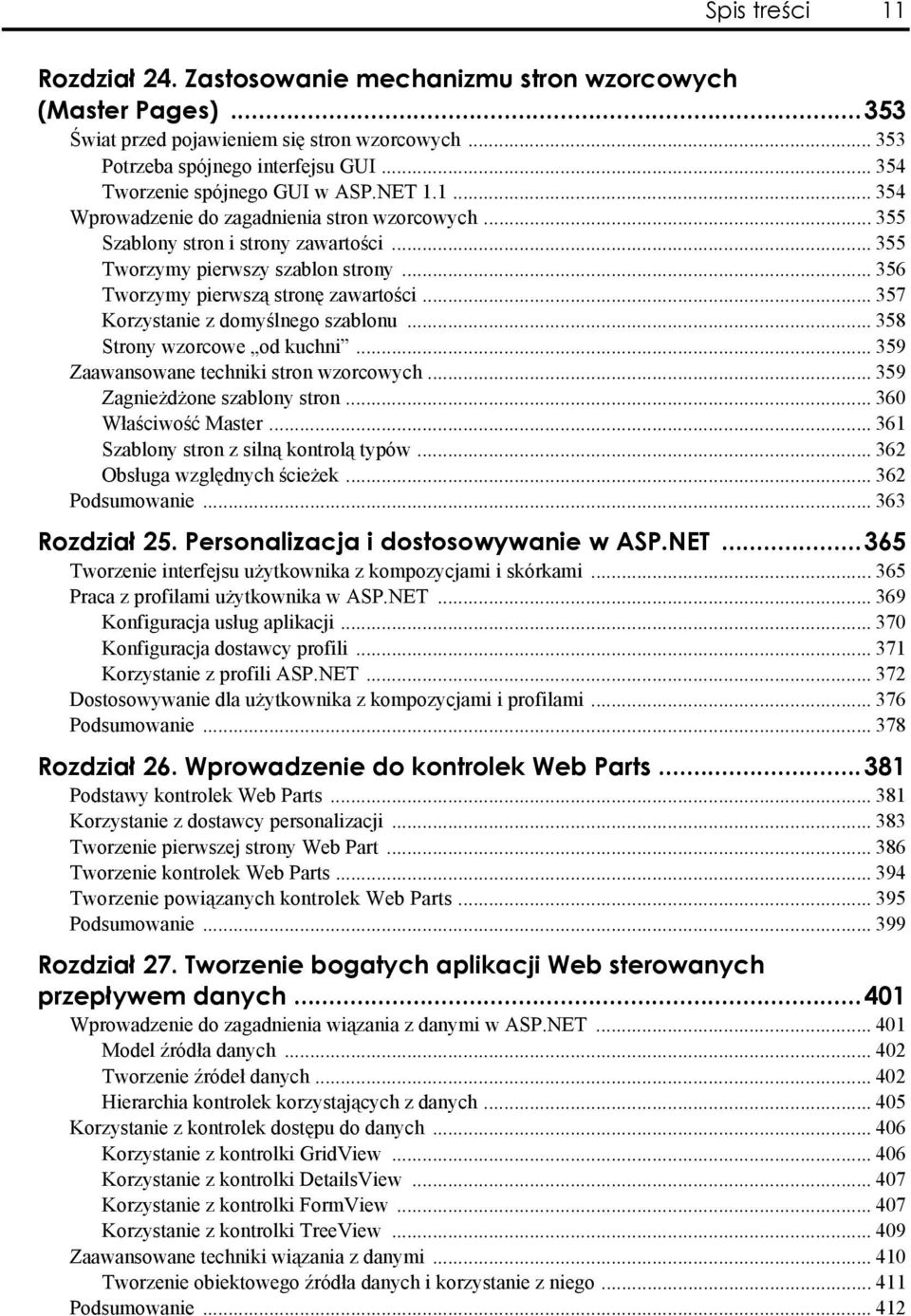 355 Tworzymy pierwszy szablon strony.. 356 Tworzymy pierwszą stronę zawartości. 357 Korzystanie z domyślnego szablonu. 358 Strony wzorcowe od kuchni.