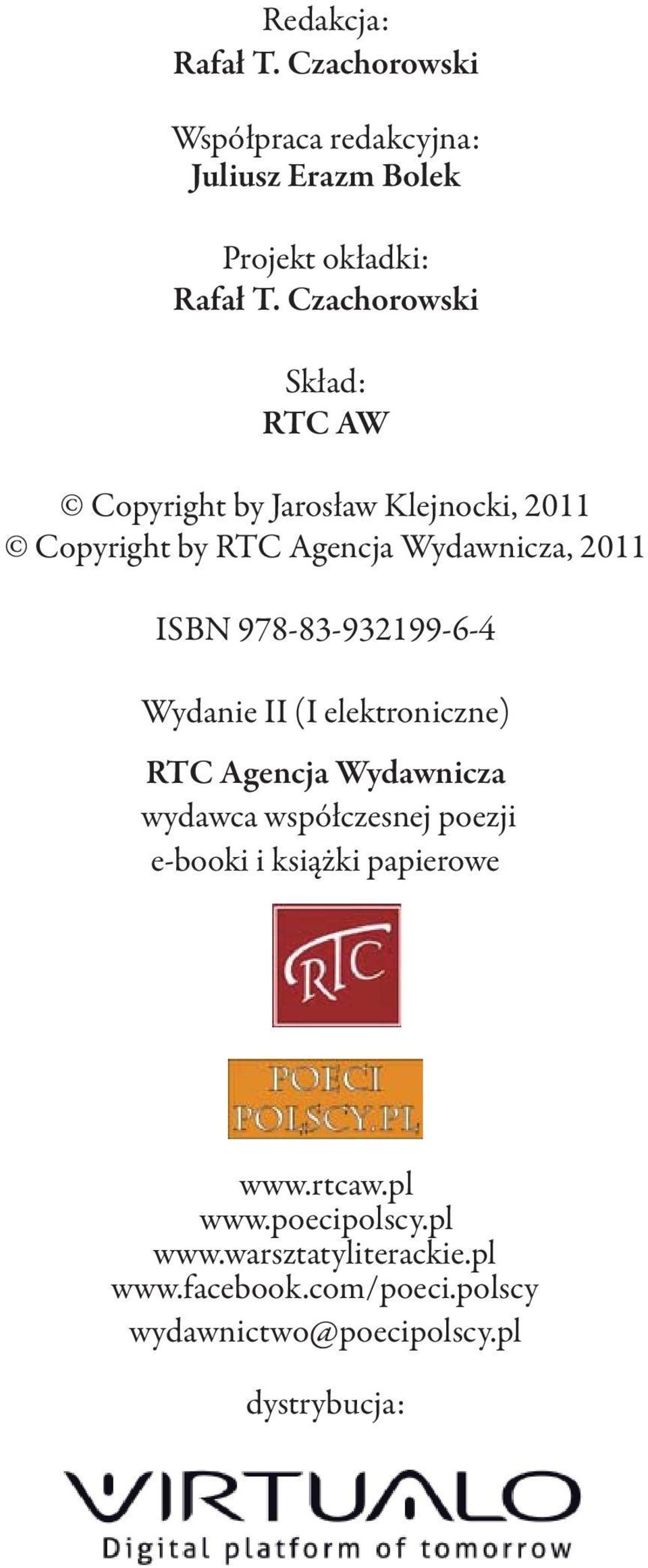 978-83-932199-6-4 Wydanie II (I elektroniczne) RTC Agencja Wydawnicza wydawca współczesnej poezji e-booki i