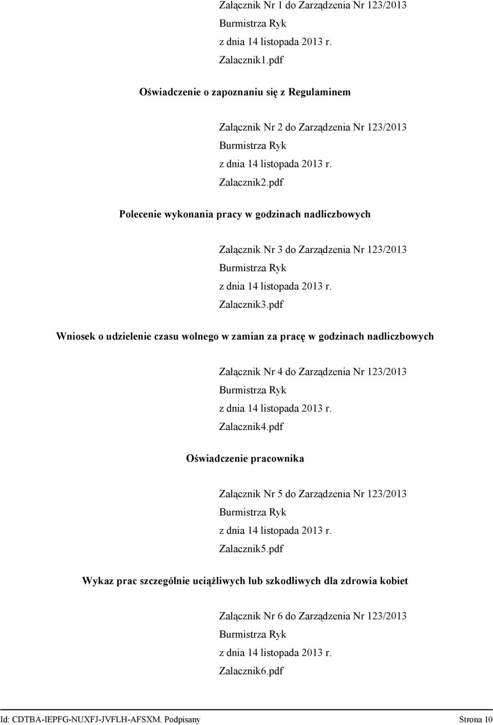 pdf Polecenie wykonania pracy w godzinach nadliczbowych Załącznik Nr 3 do Zarządzenia Nr 123/2013 Burmistrza Ryk z dnia 14 listopada 2013 r. Zalacznik3.