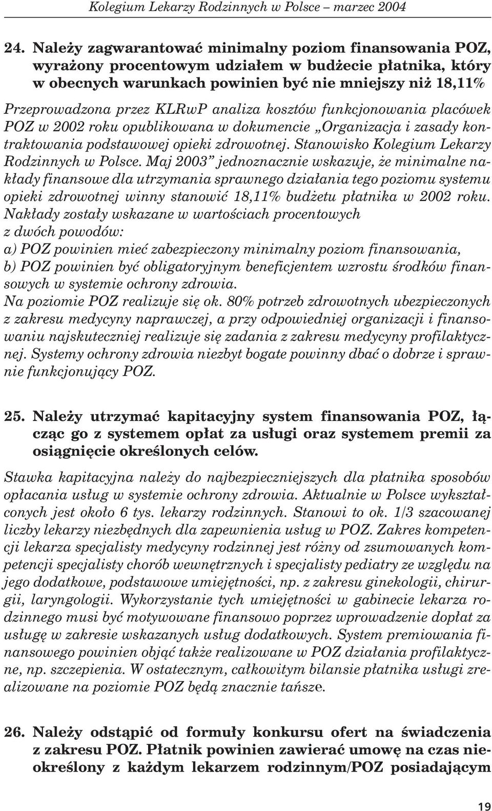 Stanowisko Kolegium Lekarzy Rodzinnych w Polsce.