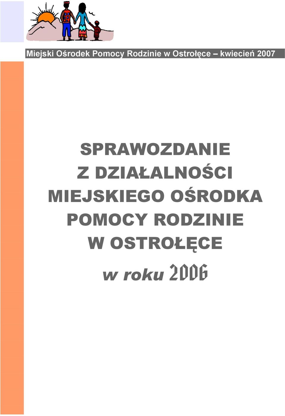 SPRAWOZDANIE Z DZIAŁALNOŚCI