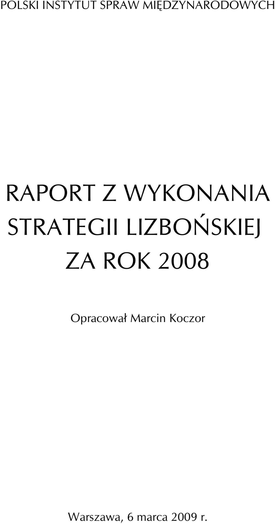 STRATEGII LIZBOÑSKIEJ ZA ROK 2008