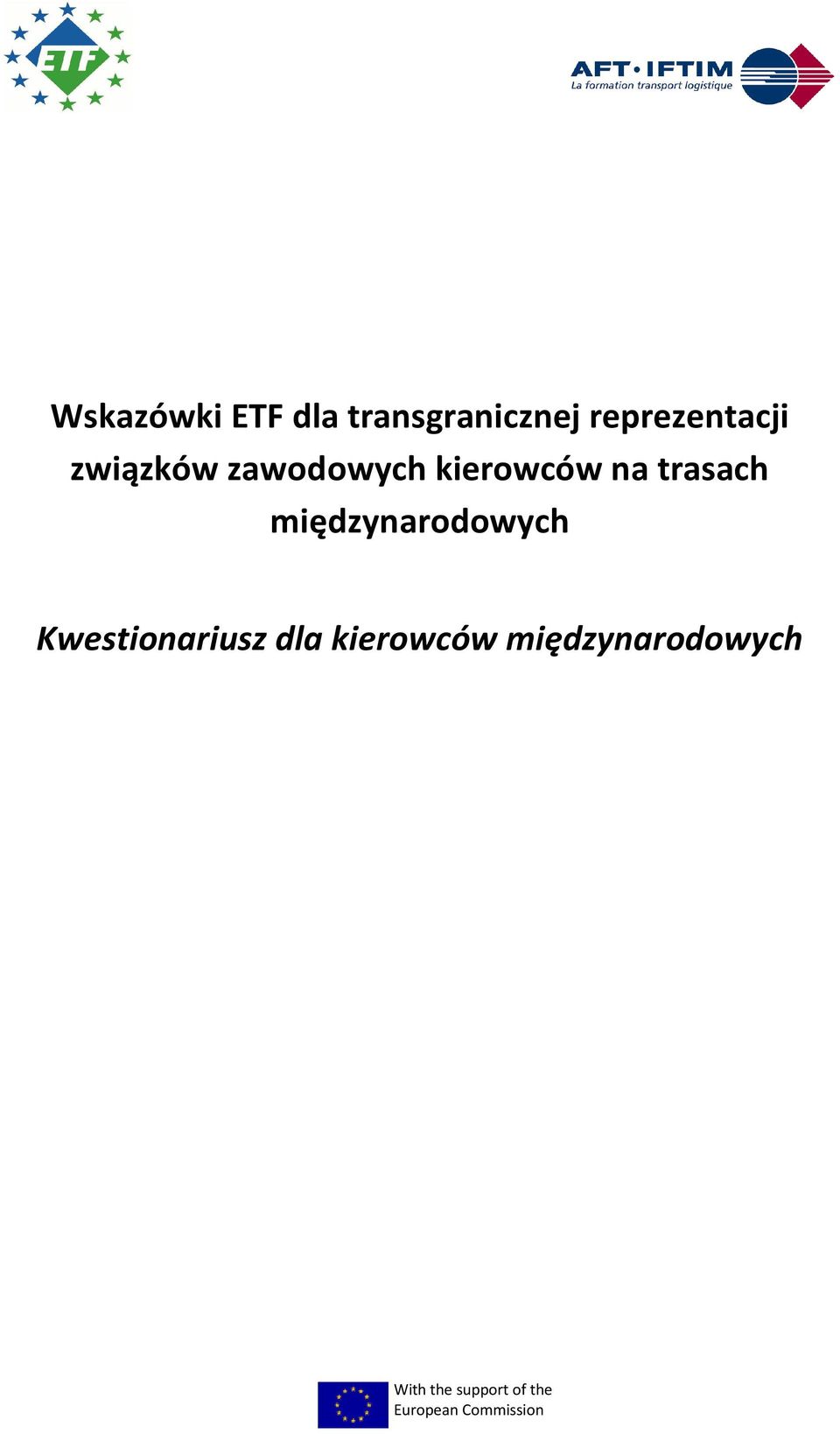 międzynarodowych Kwestionariusz dla kierowców