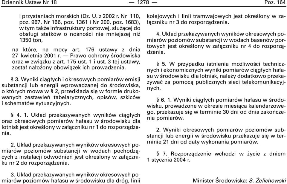 Prawo ochrony Êrodowiska oraz w zwiàzku z art. 175 ust. 1 i ust. 3 