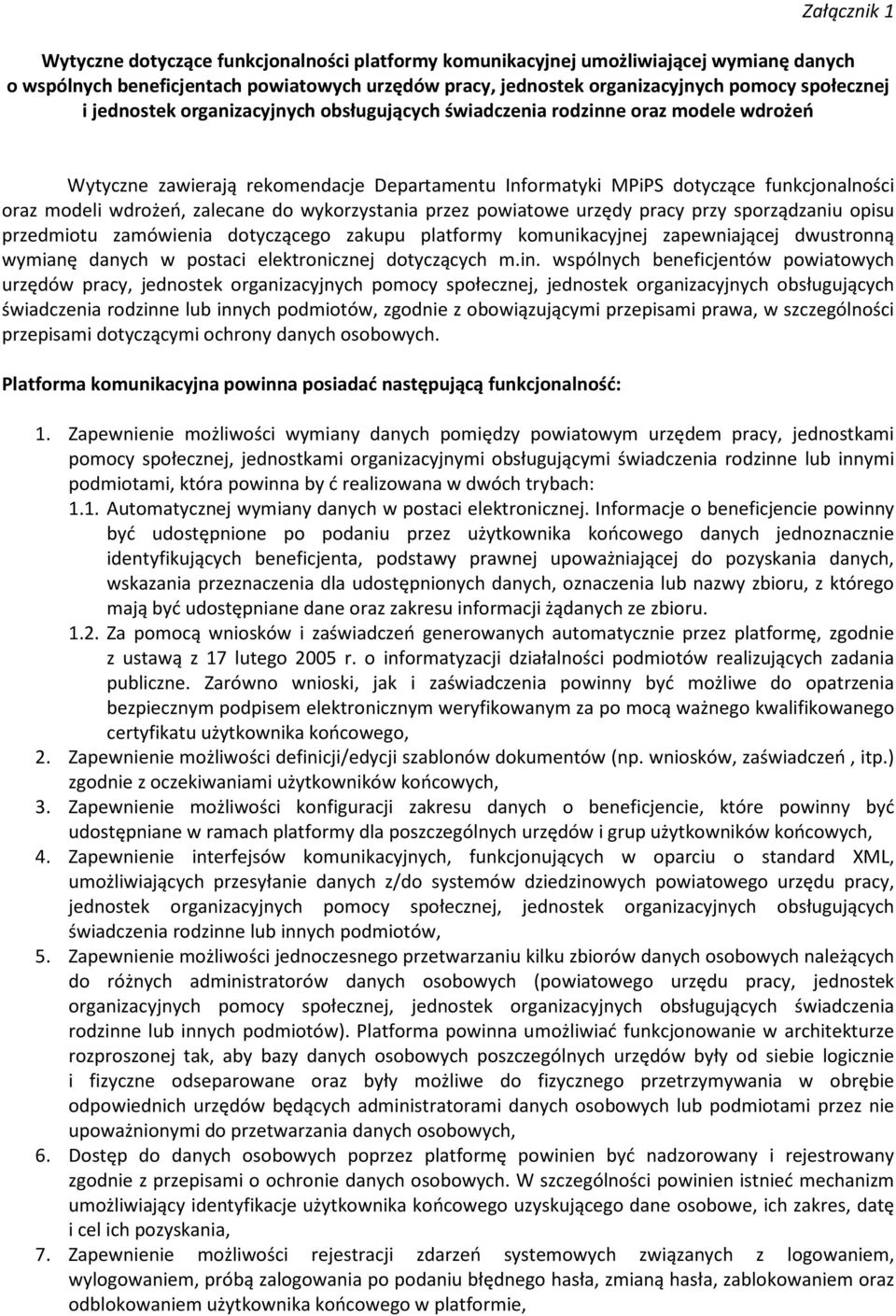 zalecane do wykorzystania przez powiatowe urzędy pracy przy sporządzaniu opisu przedmiotu zamówienia dotyczącego zakupu platformy komunikacyjnej zapewniającej dwustronną wymianę danych w postaci