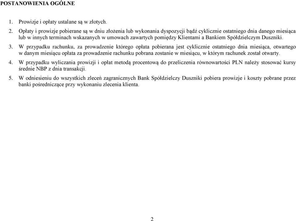 Bankiem Spółdzielczym Duszniki. 3.