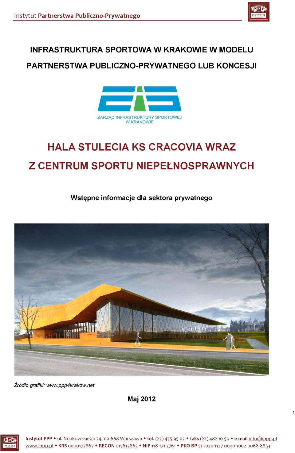 WRAZ Z CENTRUM SPORTU NIEPEŁNOSPRAWNYCH Wstępne informacje