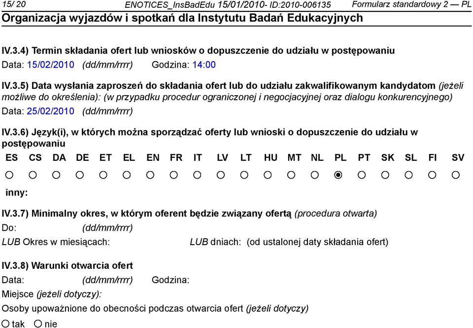 konkurencyjnego) Data: 25/02/2010 (dd/mm/rrrr) IV.3.