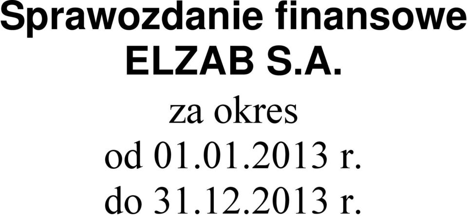 A. za okres od 01.