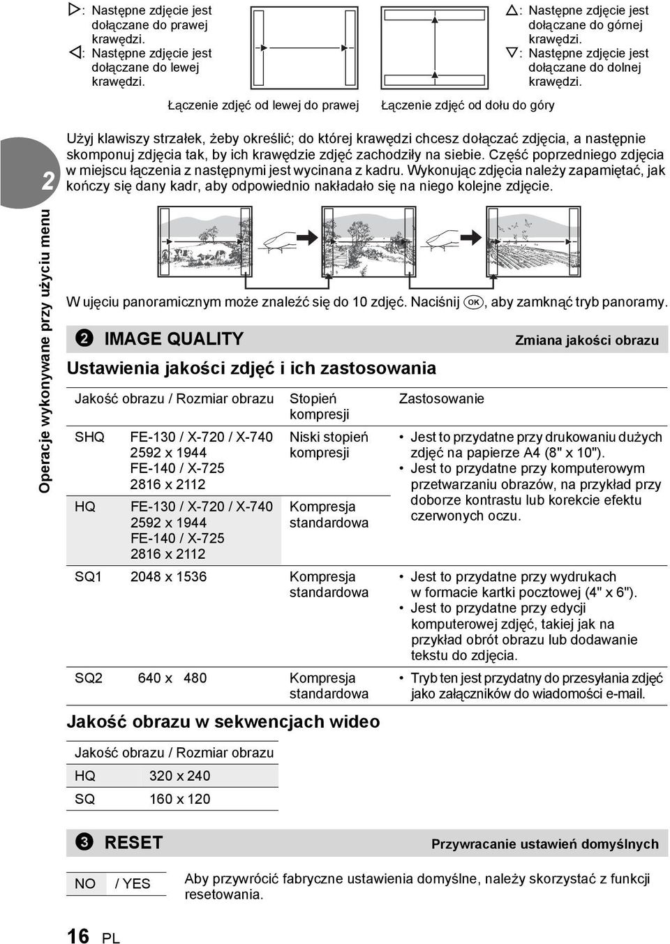 U yj klawiszy strza ek, eby okre li ; do której kraw dzi chcesz do cza zdj cia, a nast pnie skomponuj zdj cia tak, by ich kraw dzie zdj zachodzi y na siebie.