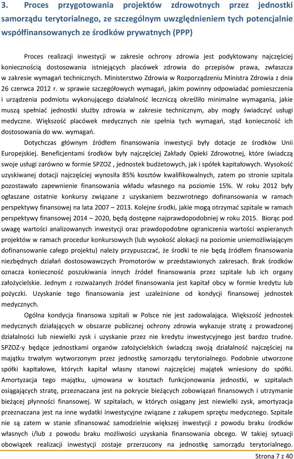 Ministerstwo Zdrowia w Rozporządzeniu Ministra Zdrowia z dnia 26 czerwca 2012 r.