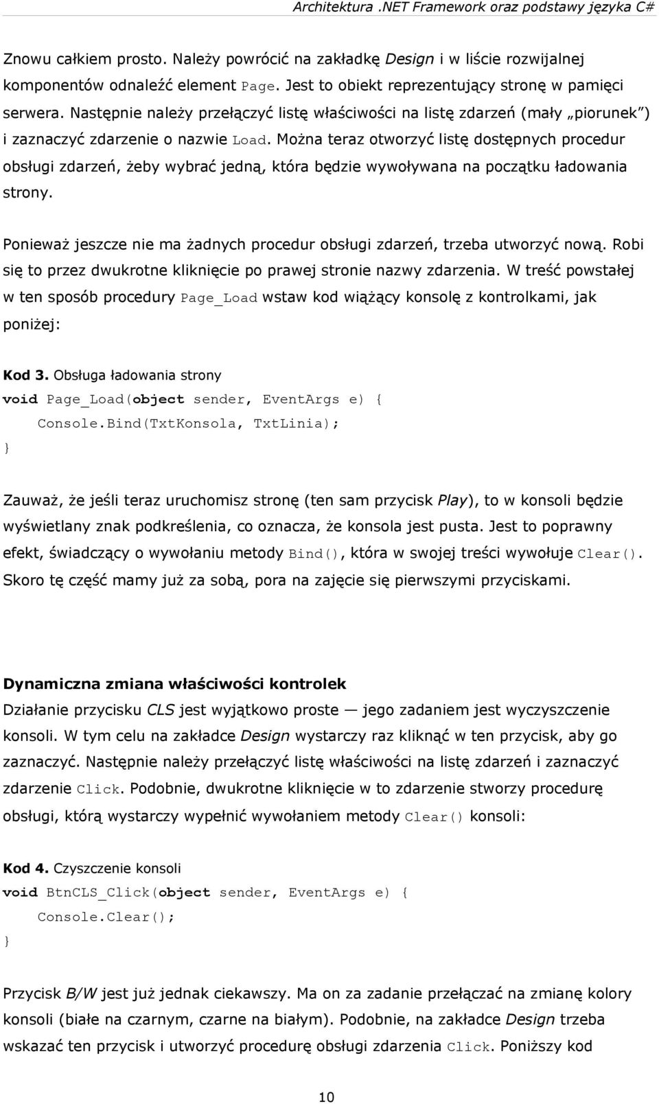 Można teraz otworzyć listę dostępnych procedur obsługi zdarzeń, żeby wybrać jedną, która będzie wywoływana na początku ładowania strony.