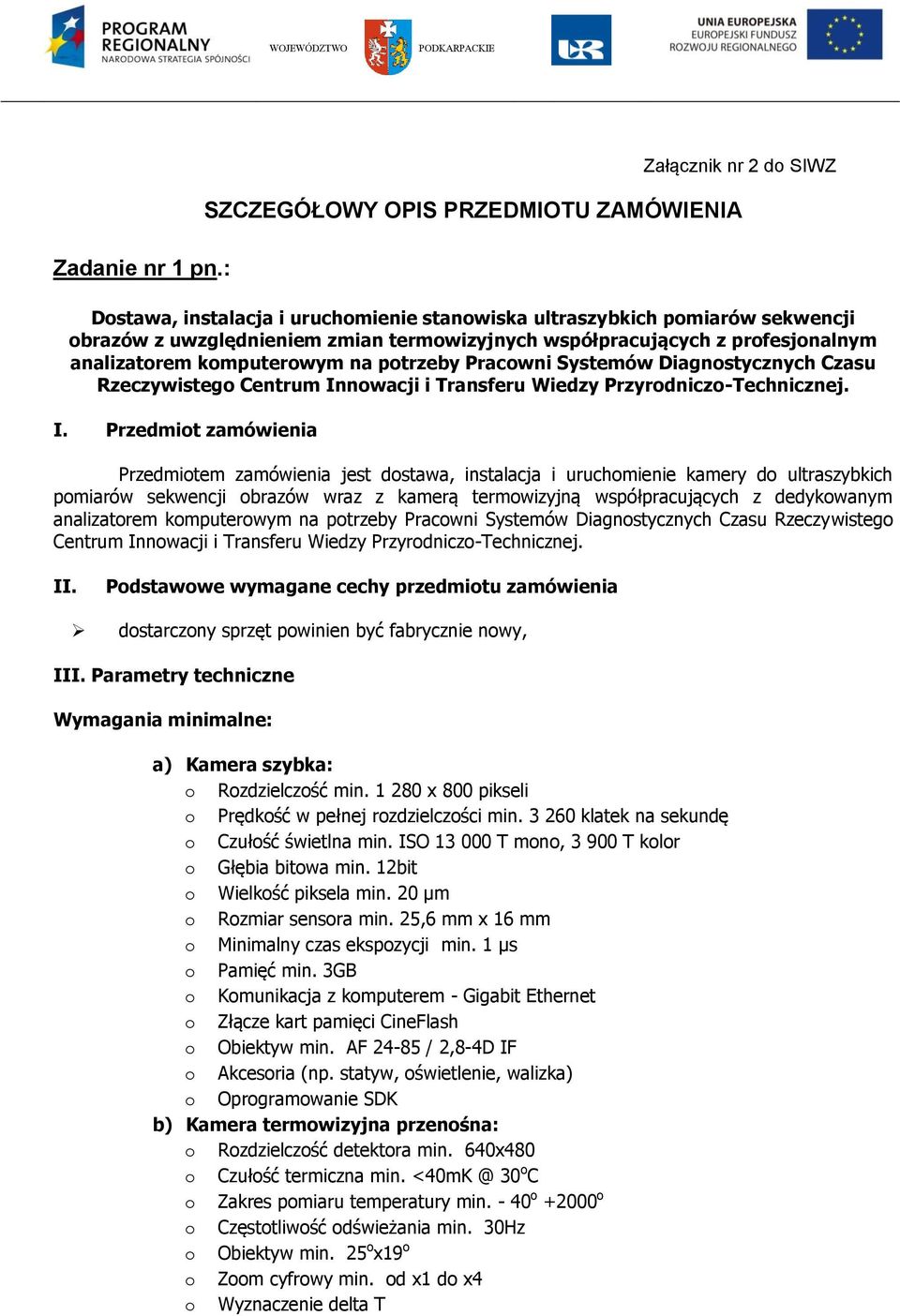 współpracujących z profesjonalnym analizatorem komputerowym na potrzeby Pracowni Systemów Diagnostycznych Czasu Rzeczywistego Centrum In