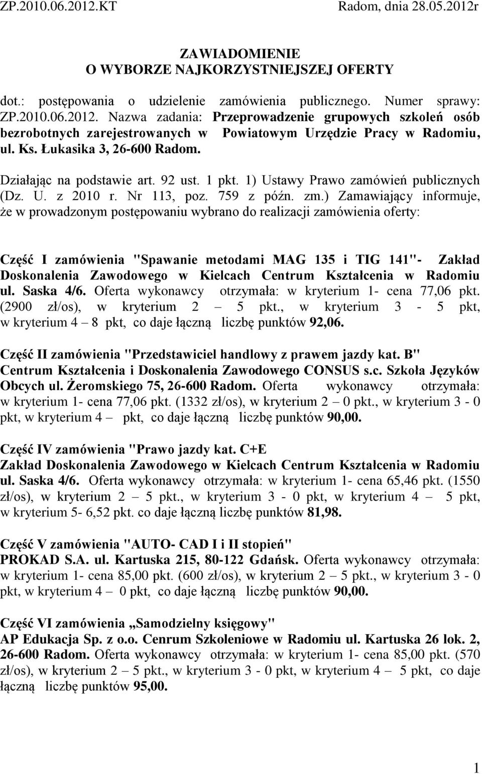 wień publicznych (Dz. U. z 2010 r. Nr 113, poz. 759 z późn. zm.