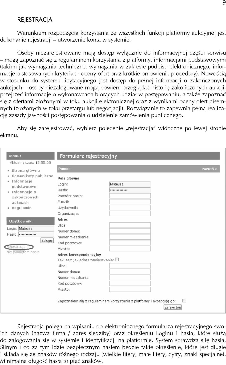 wymagania w zakresie podpisu elektronicznego, informacje o stosowanych kryteriach oceny ofert oraz krótkie omówienie procedury).