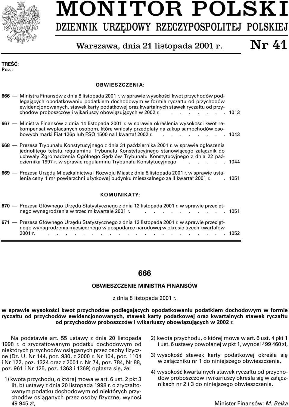 przychodów proboszczów i wikariuszy obowiàzujàcych w 2002 r........ 1013 667 Ministra Finansów z dnia 14 listopada 2001 r.