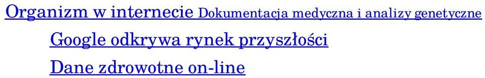 analizy genetyczne Google