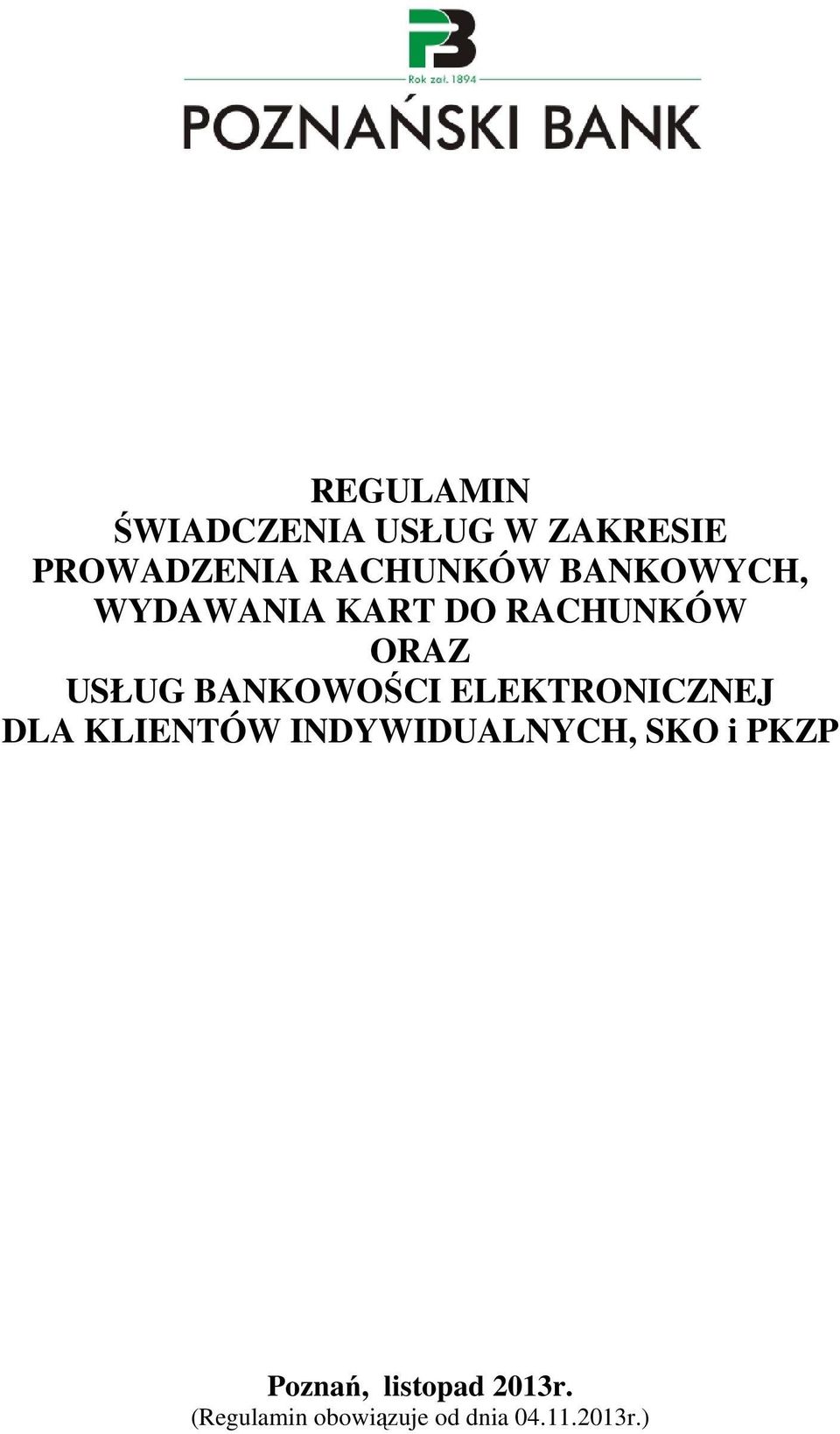 ELEKTRONICZNEJ DLA KLIENTÓW INDYWIDUALNYCH, SKO i PKZP