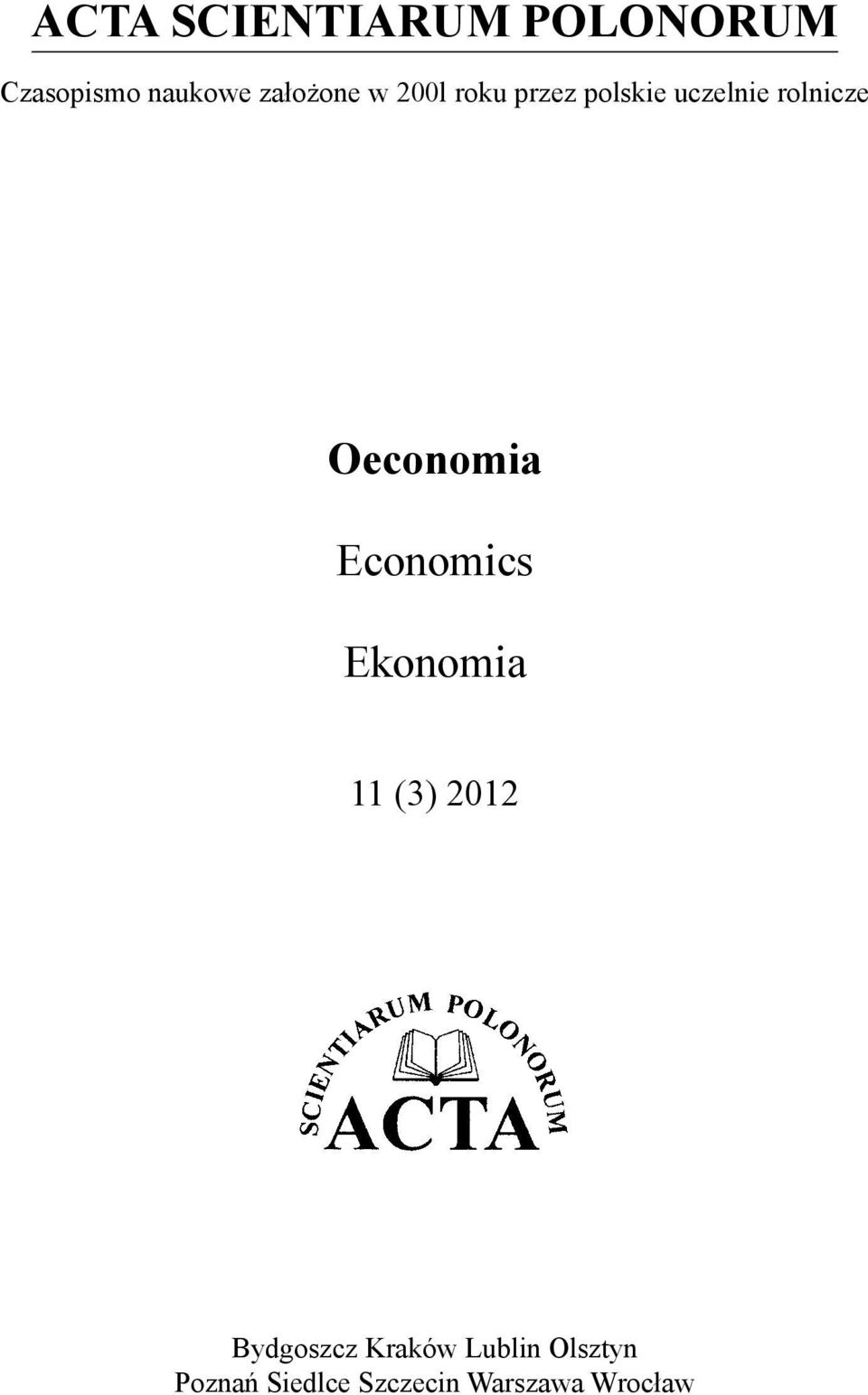 Oeconomia Economics Ekonomia 11 (3) 2012 Bydgoszcz