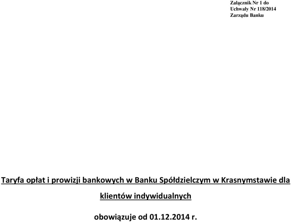 bankowych w Banku Spółdzielczym w