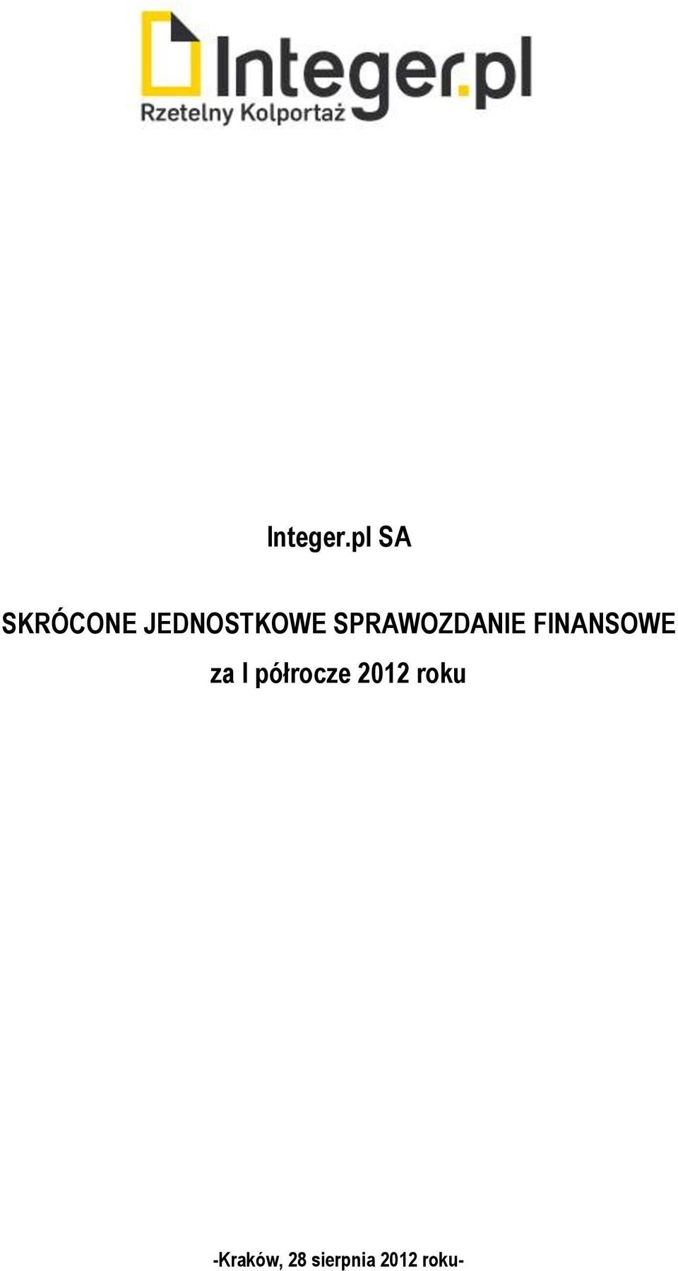 SPRAWOZDANIE FINANSOWE za I