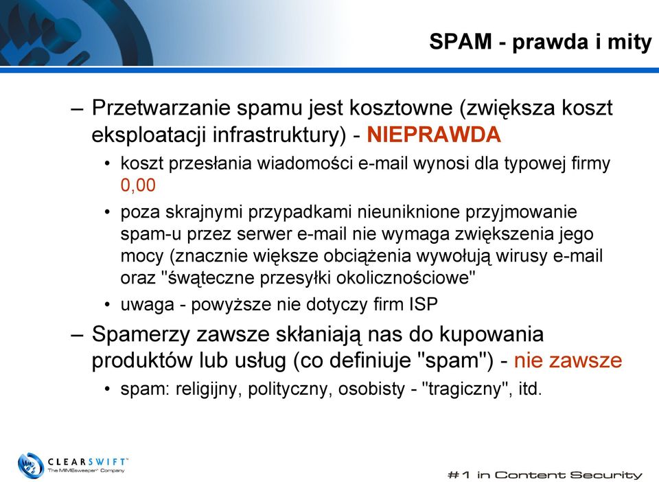 mocy (znacznie większe obciążenia wywołują wirusy e-mail oraz "śwąteczne przesyłki okolicznościowe" uwaga - powyższe nie dotyczy firm ISP