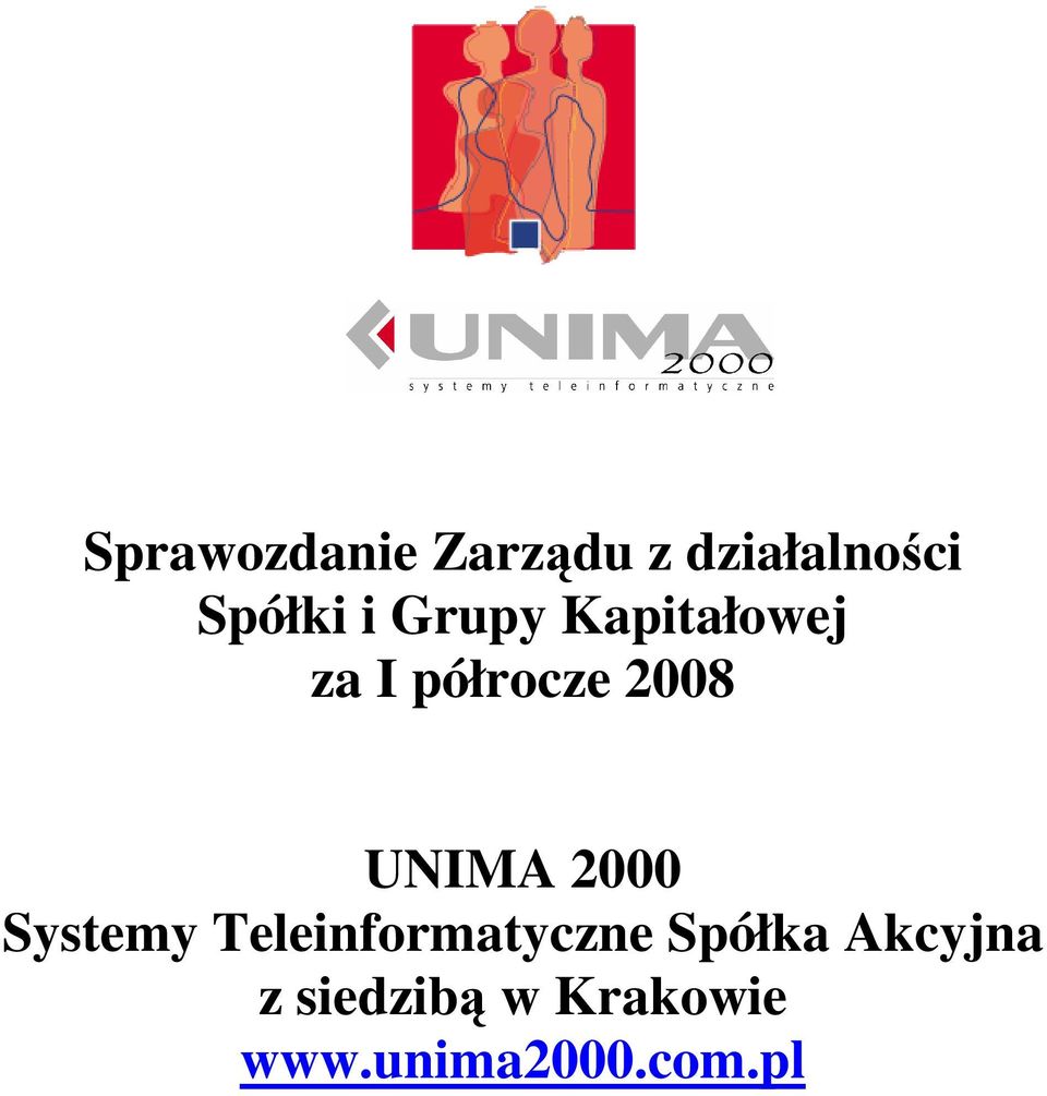 UNIMA 2000 Systemy Teleinformatyczne Spółka
