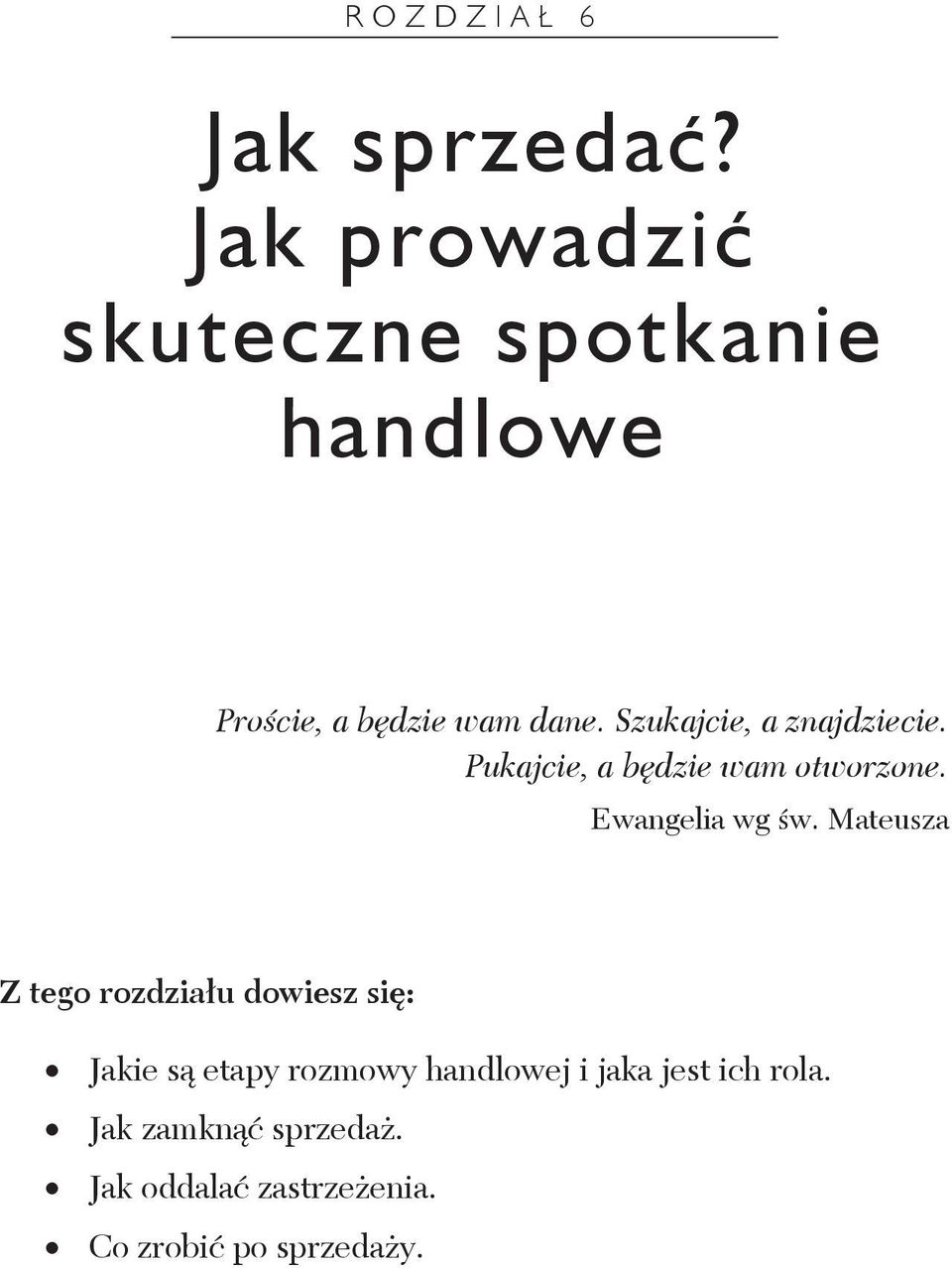 Szukajcie, a znajdziecie. Pukajcie, a b dzie wam otworzone. Ewangelia wg w.