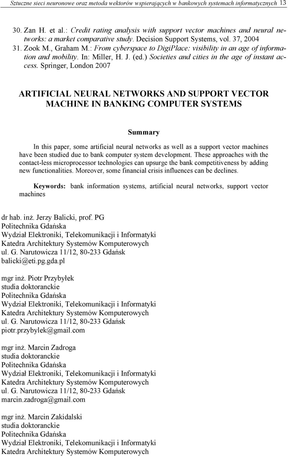 : From cyberspace to DigiPlace: visibility in an age of information and mobility. In: Miller, H. J. (ed.) Societies and cities in the age of instant access.