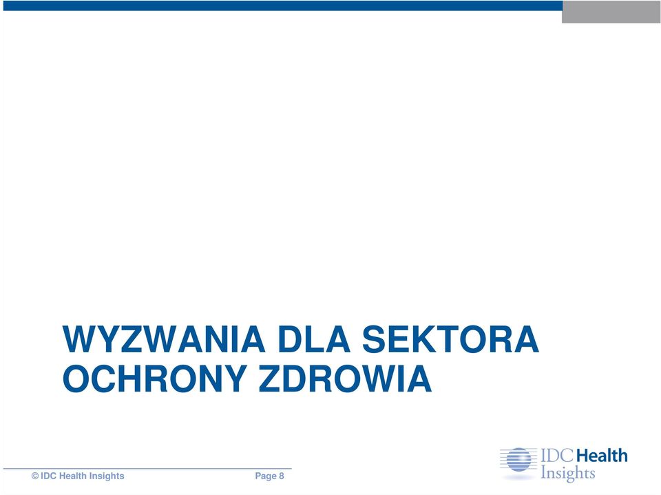 ZDROWIA IDC