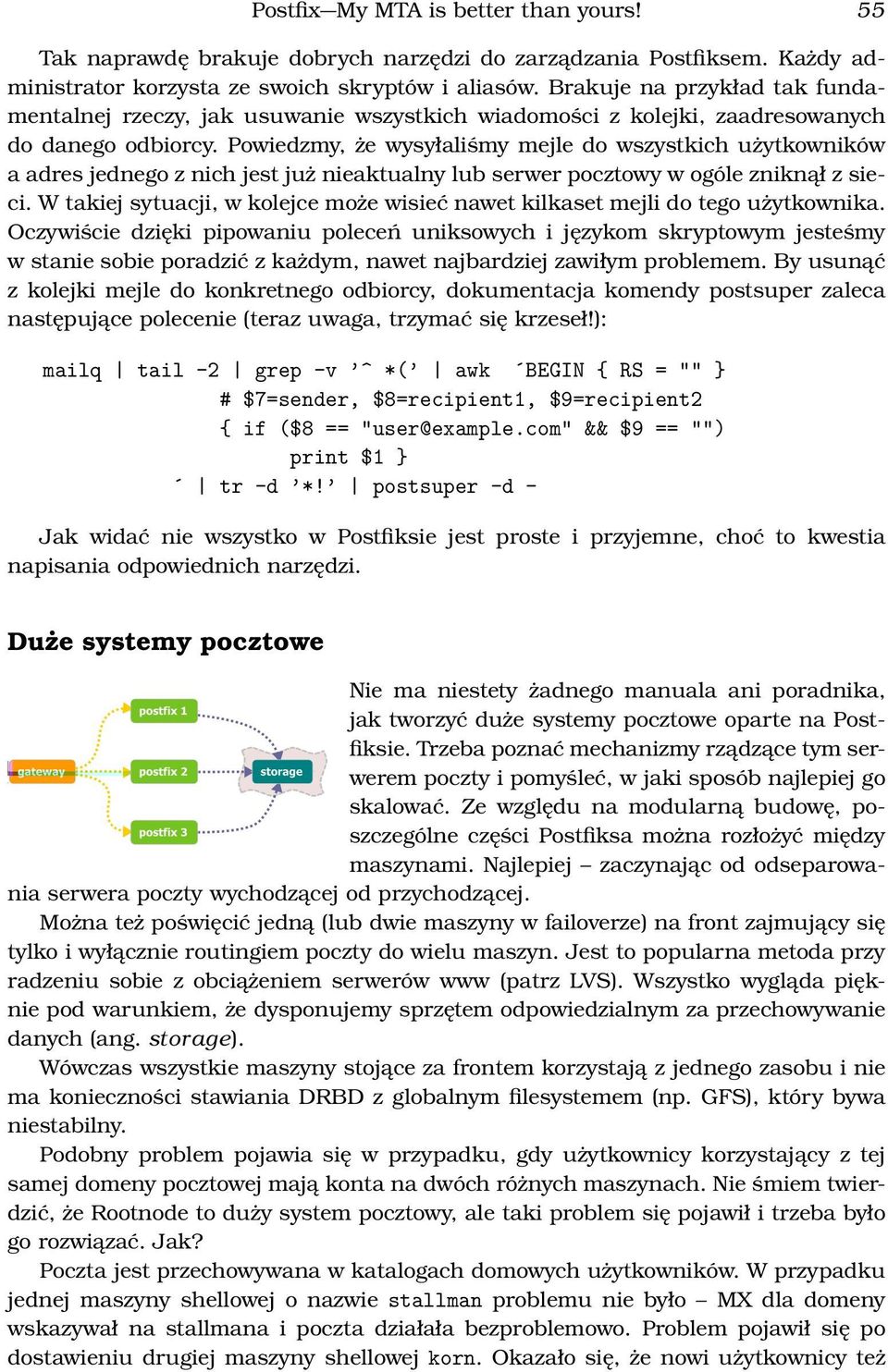 Powiedzmy, że wysyłaliśmy mejle do wszystkich użytkowników a adres jednego z nich jest już nieaktualny lub serwer pocztowy w ogóle zniknął z sieci.